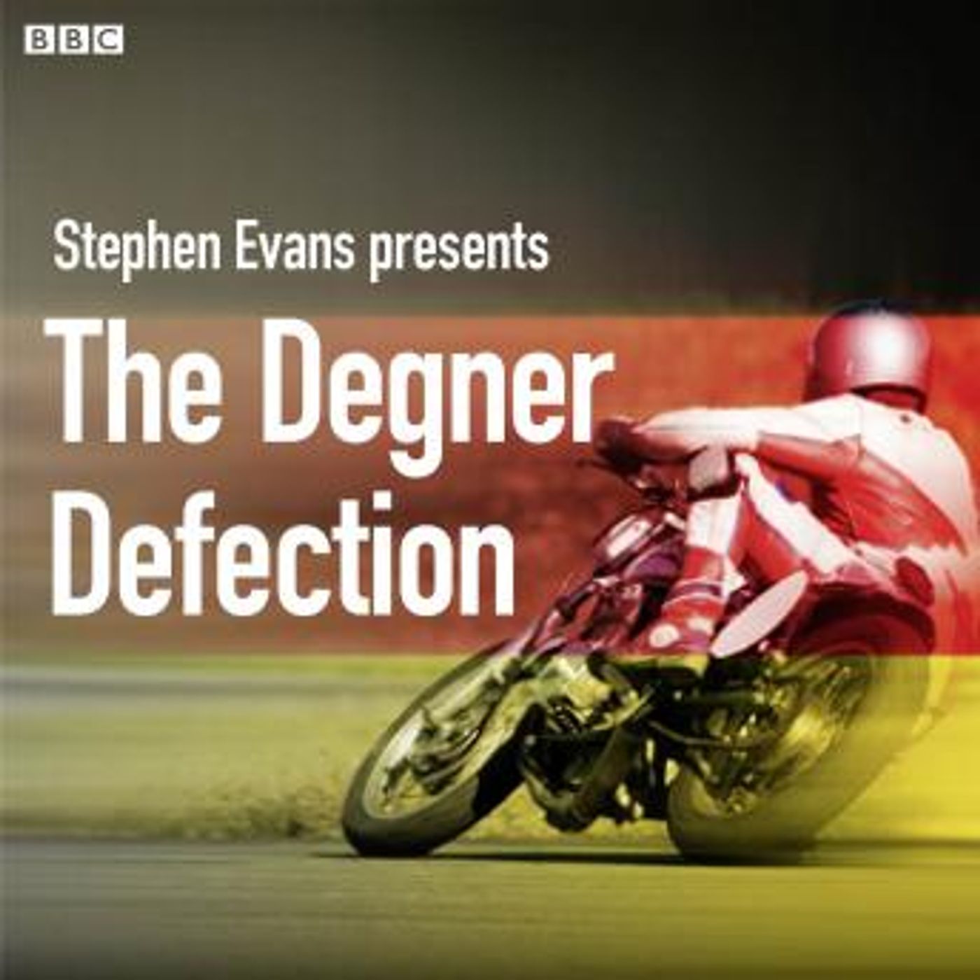 The Degner Defection by Stephen Evans episode artwork