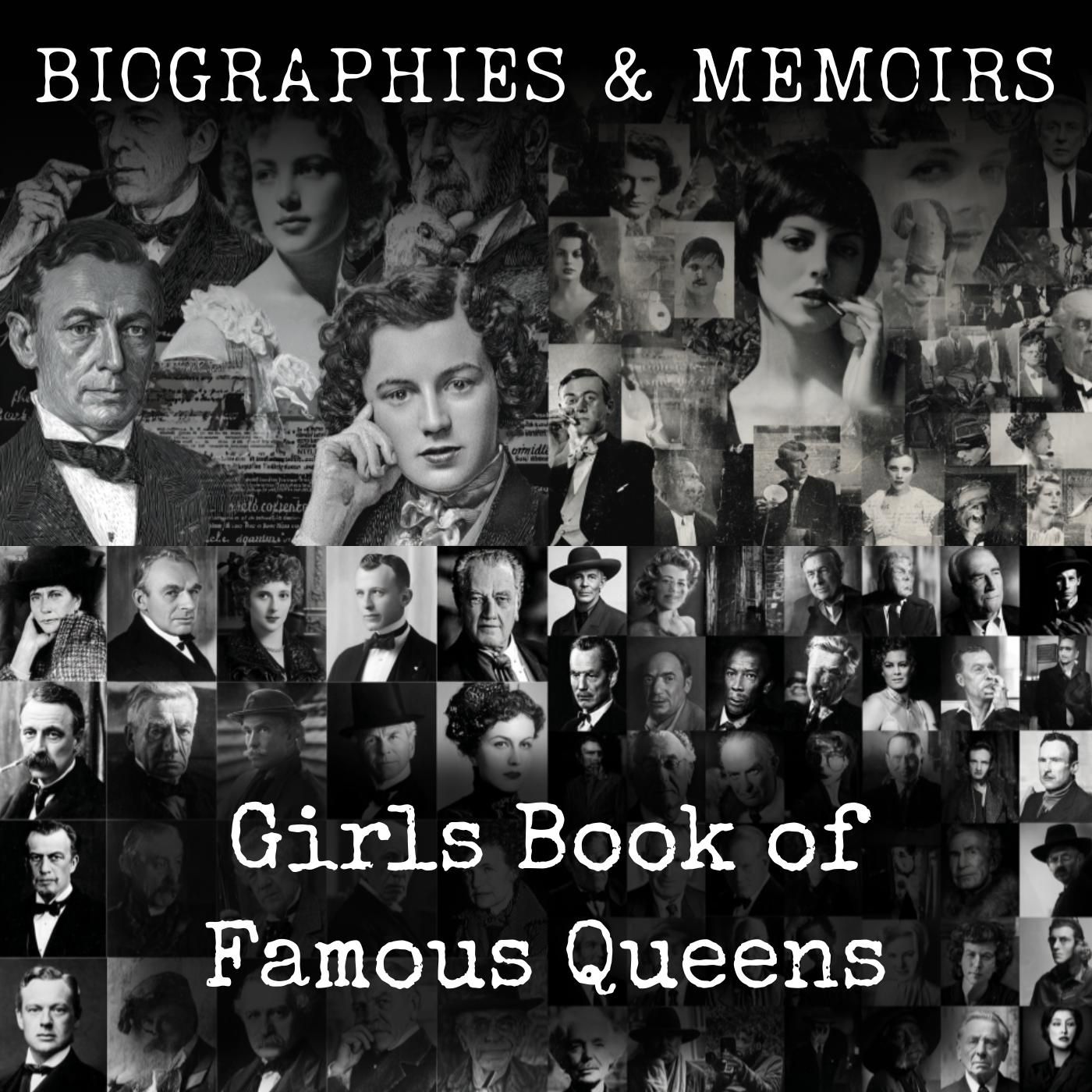 Girls Book of Famous Queens