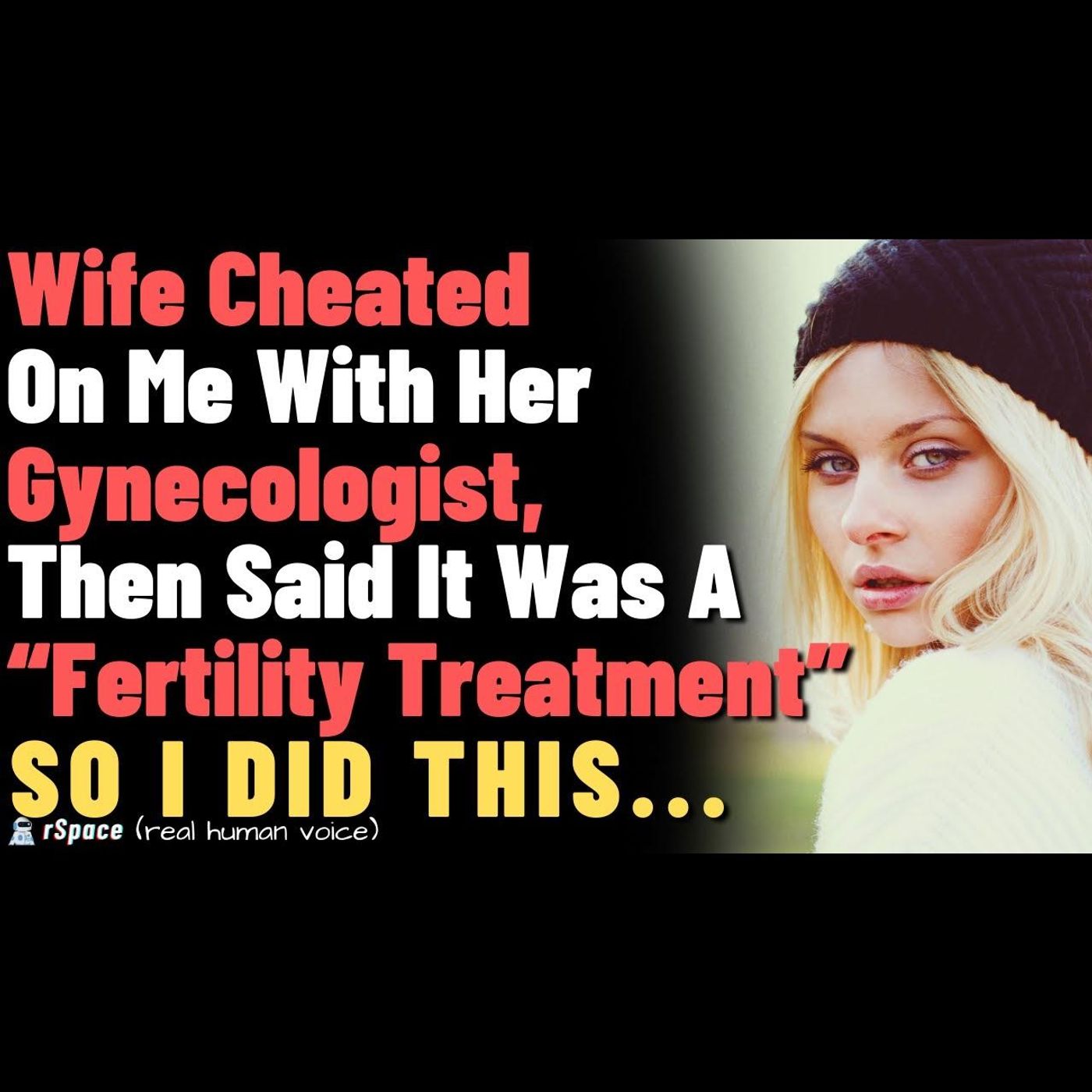 FULL STORY | Wife Cheated On Me With Her DOCTOR... So I Did This… episode artwork