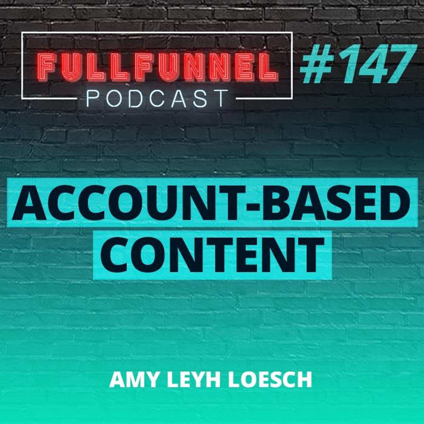 Episode 147: Account based content  with Andrei,  Vladimir & Amy Loesch