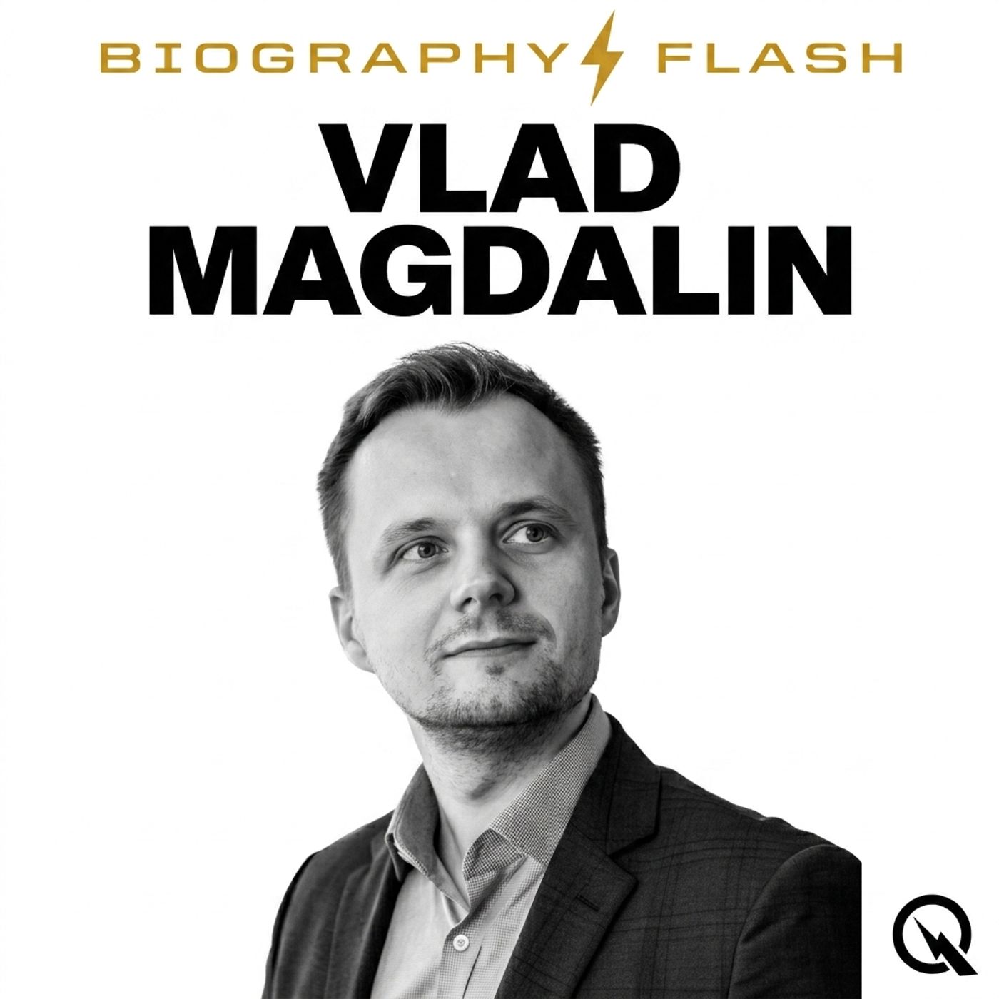 Vlad Magdalin - Biography Flash