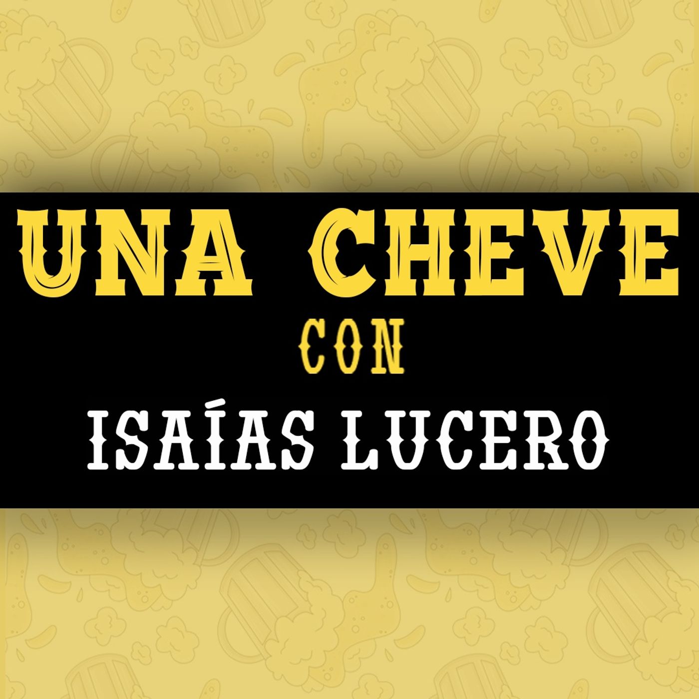 Portada de Una Cheve Con
