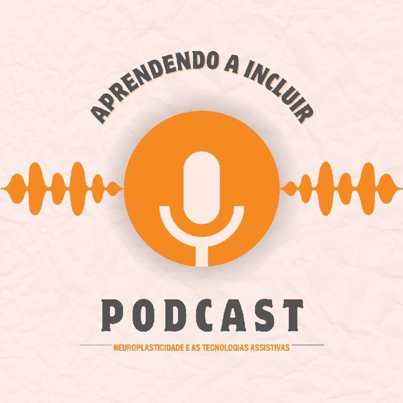 Podcast a neuroplasticidade e as tecnologias assistivas episode artwork