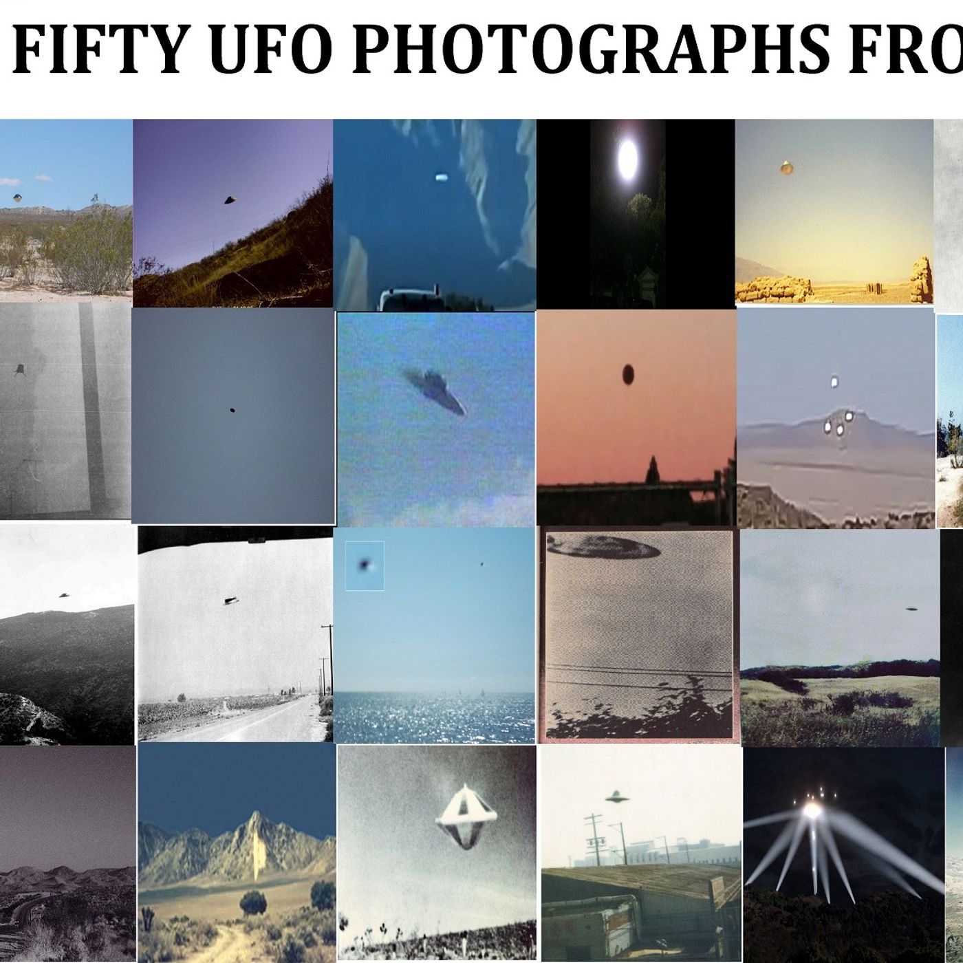 Fifty UFO Photographs from California