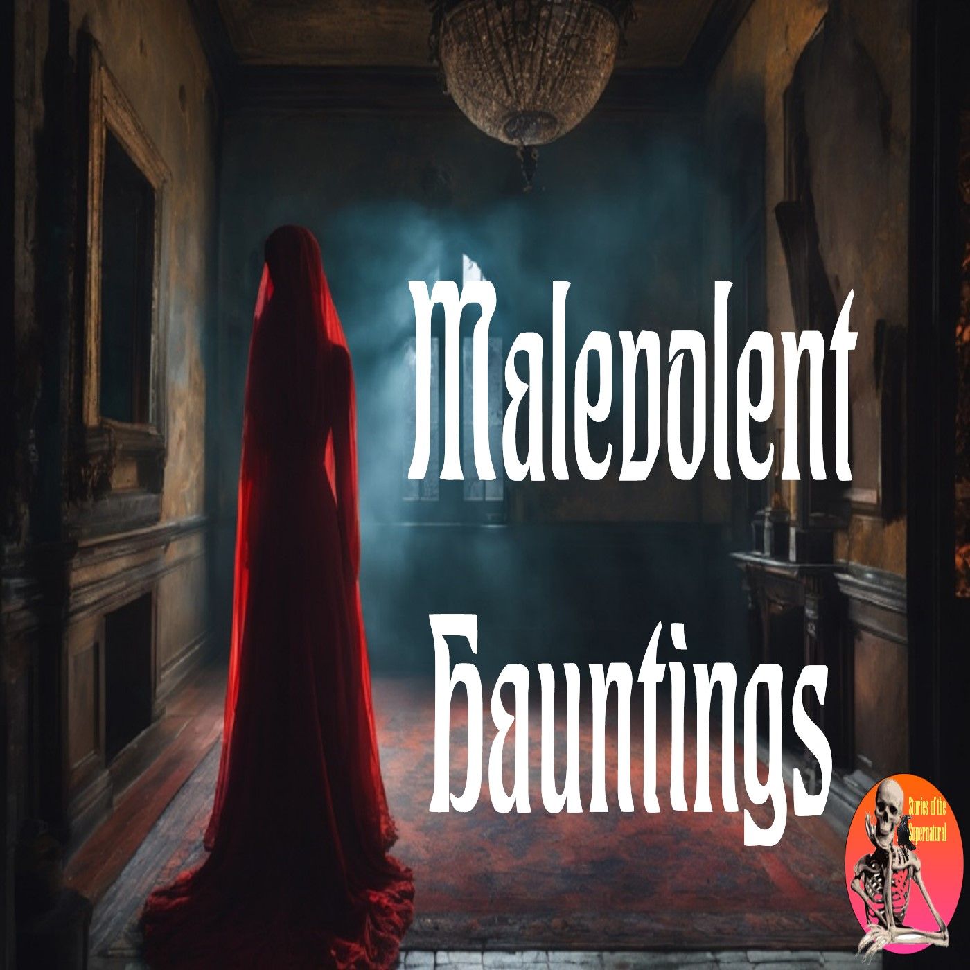 Malevolent Hauntings | Interview with Keith Johnson | Podcast