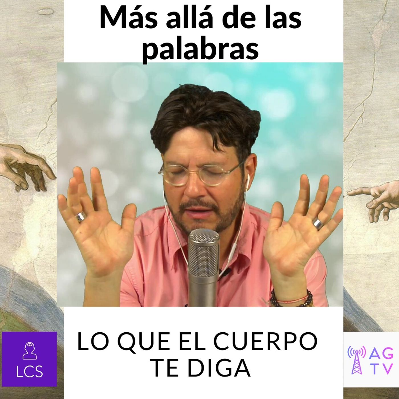 #263 Más allá de las palabras (Lo que el cuerpo te diga) (Podcast)