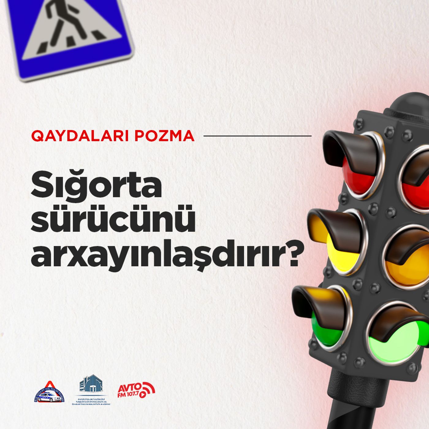 Sığorta sürücünü arxayınlaşdırır? I Qaydaları pozma