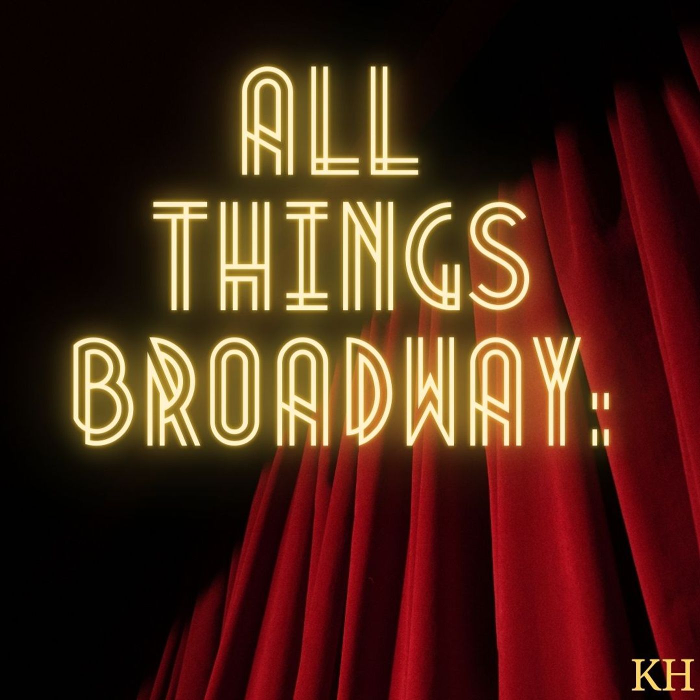 All Things Broadway