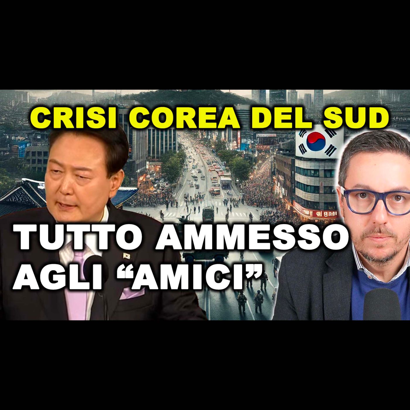 COREA DEL SUD: LEGGE MARZIALE per sei ore | Per gli amici tutto ammesso