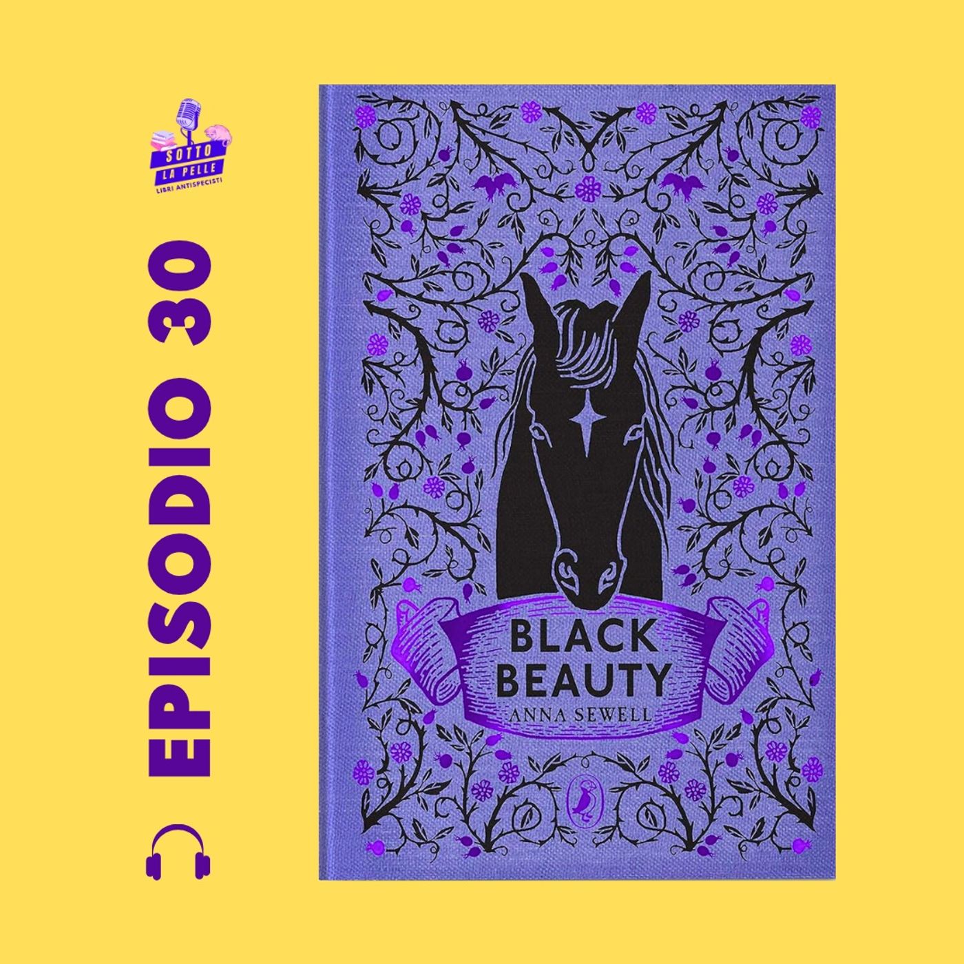 Ep.30: "Black Beauty" di Anna Sewell