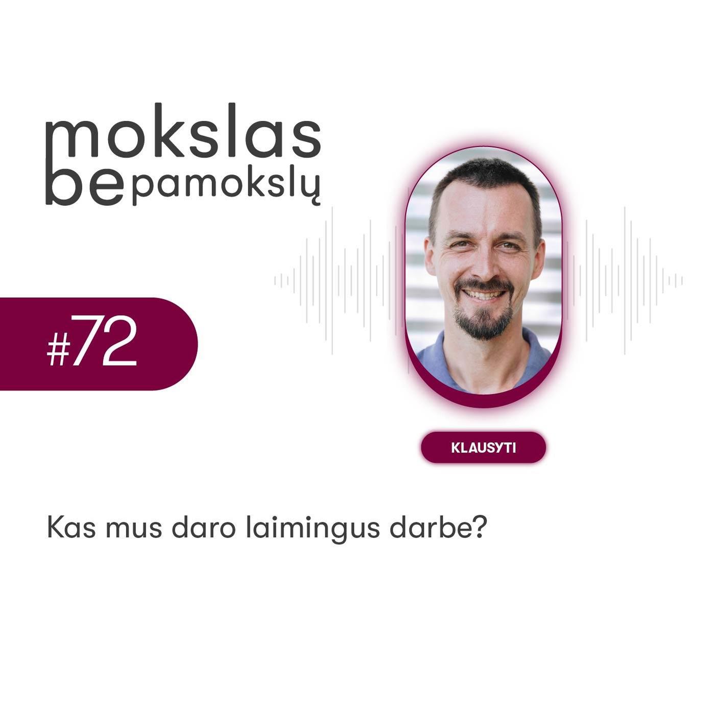 Kas mus daro laimingus darbe?