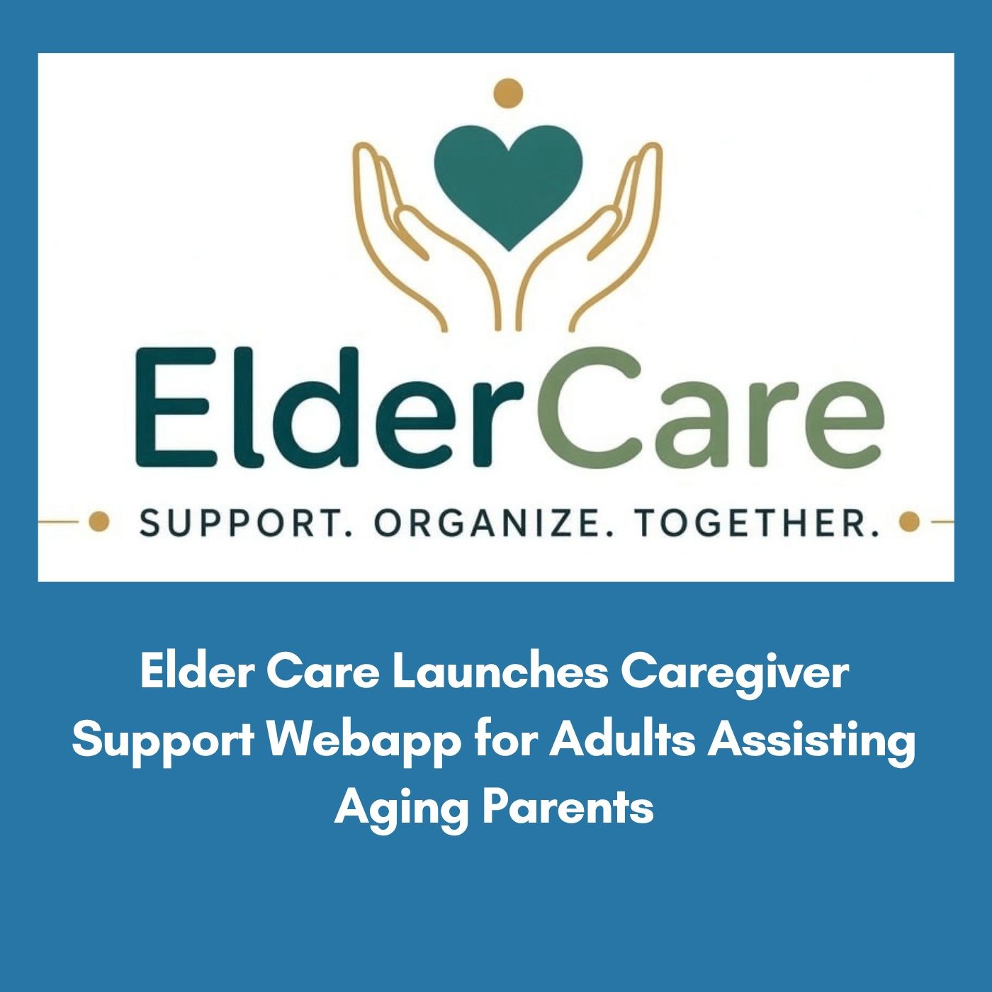 Elder Care Launches Caregiver Support Webapp for Adults Assisting Aging Parents episode artwork