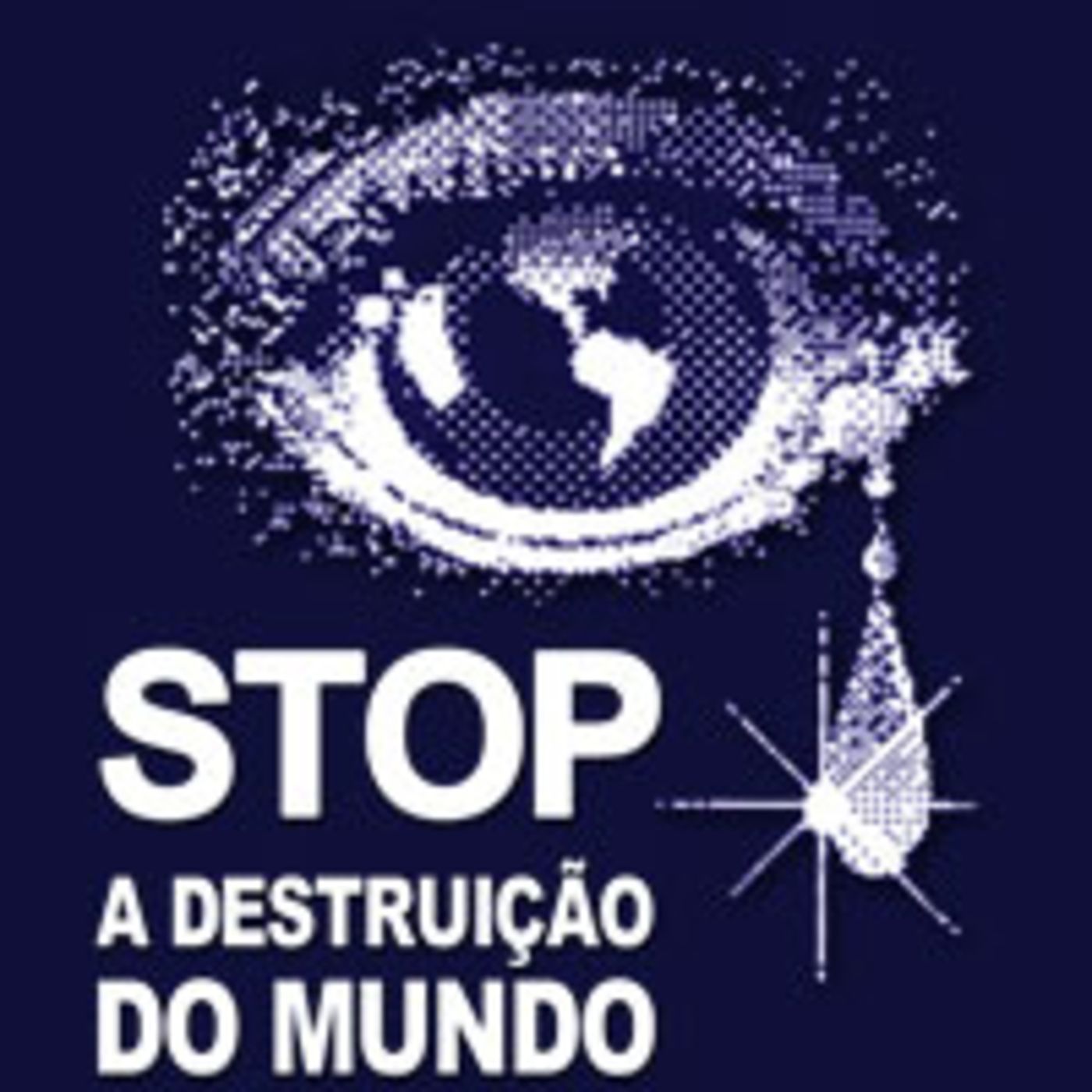 STOP a Destruição do Mundo