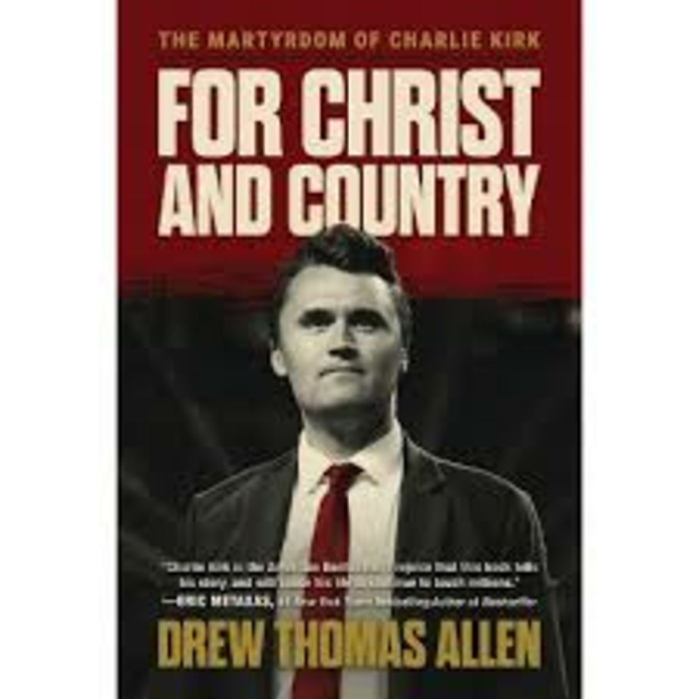 Episode 1220: For Christ and Country: The Martyrdom of Charlie Kirk episode artwork