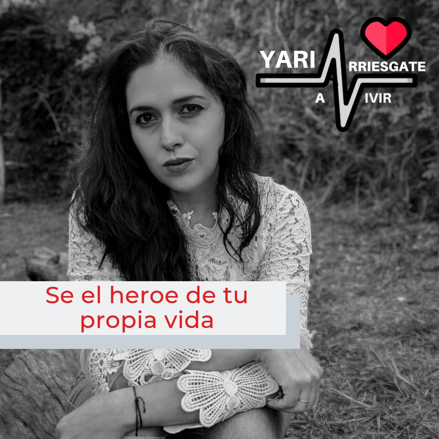 Arriesgate a vivir