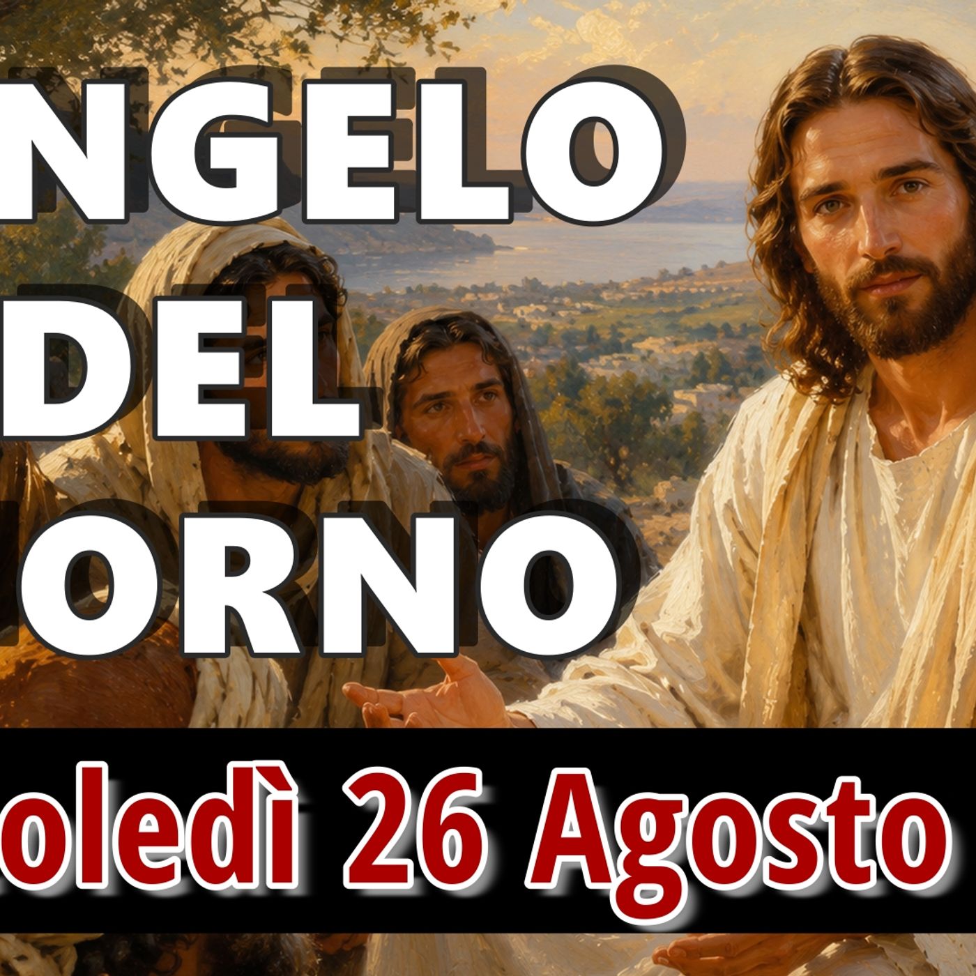 VANGELO DEL GIORNO MERCOLEDI 26 AGOSTO 2026 ❤️ Guai a voi, scribi e farisei ipocriti! episode artwork
