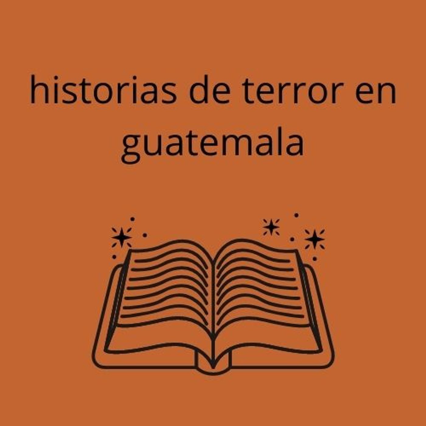 Historias de terror en Guatemala