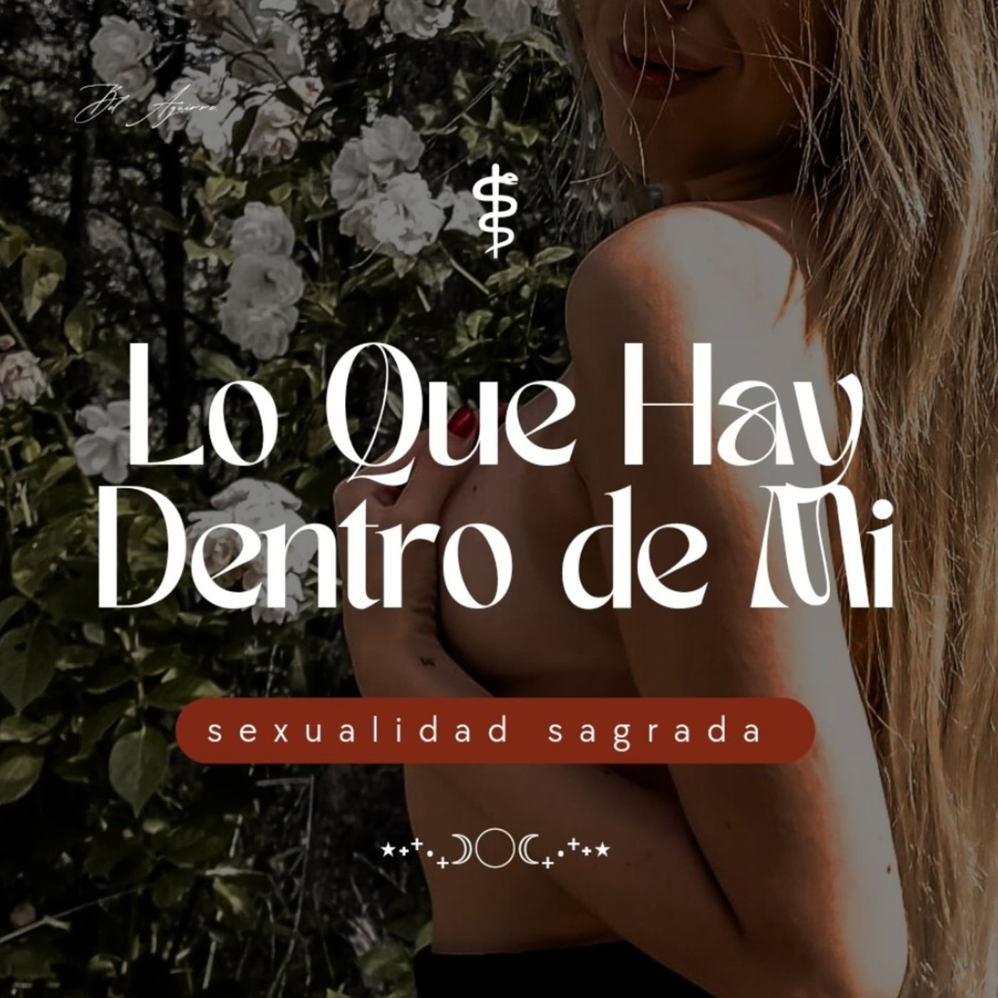 El podcast de BeL Aguirre