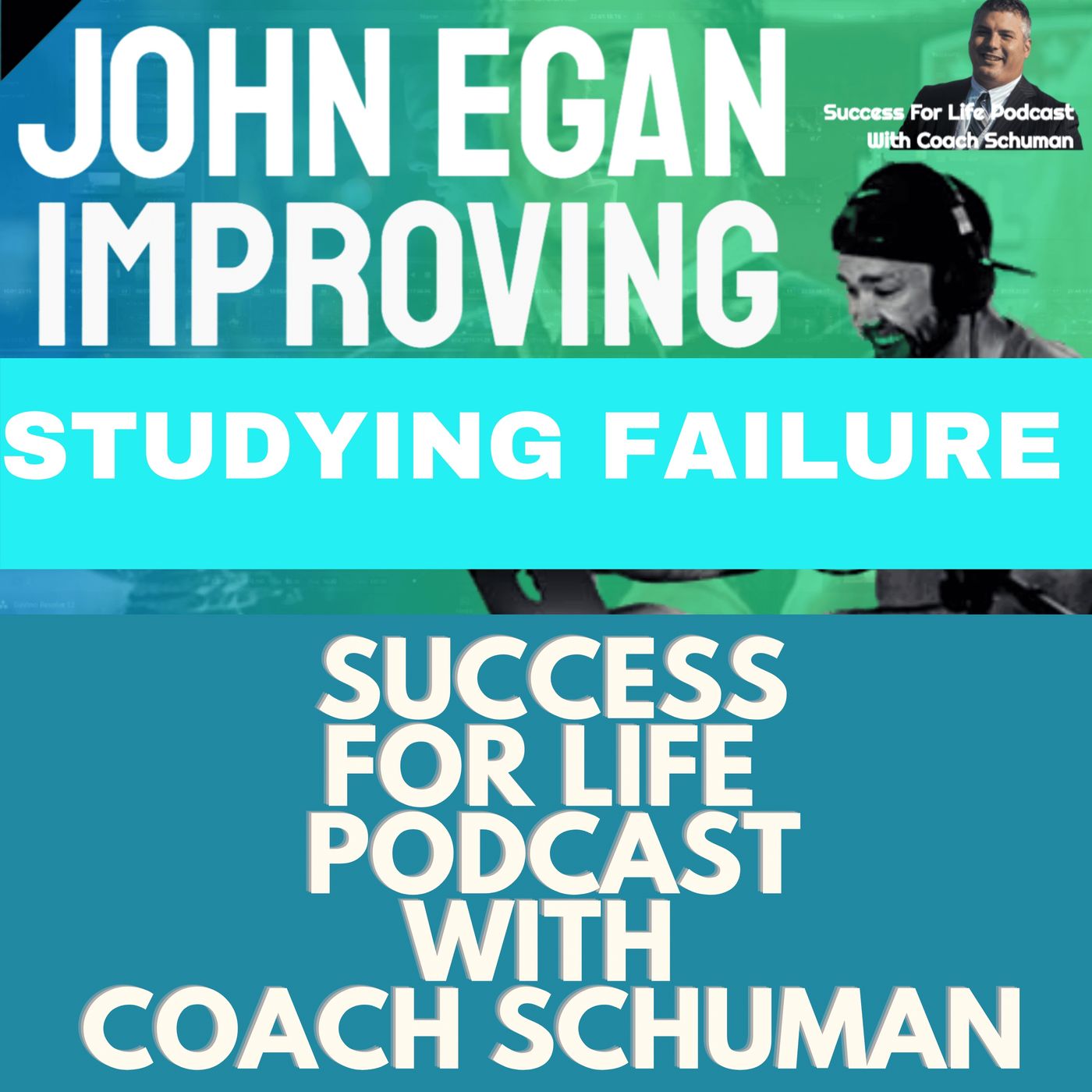 David Schuman: Success For Life Podcast