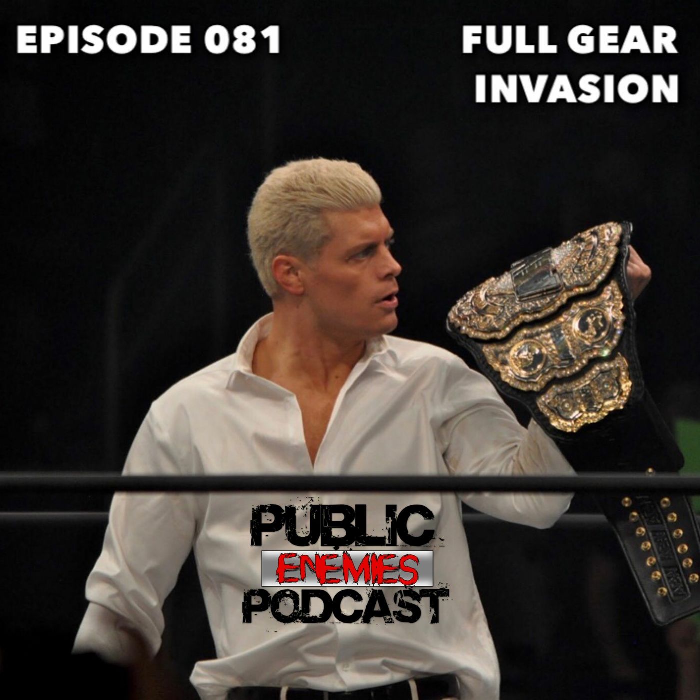 Episode 081 - "Full Gear Invasion" NXT & AEW Dynamite + Predictions, T.I.  & More