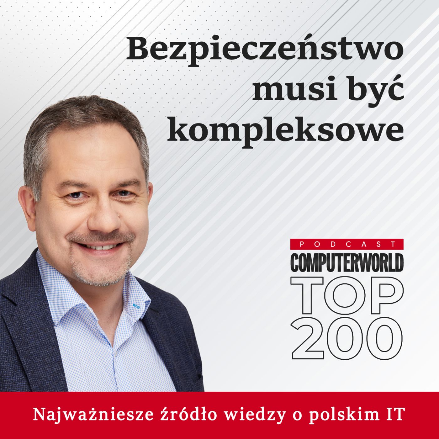 Computerworld TOP200: Bezpieczeństwo musi być kompleksowe