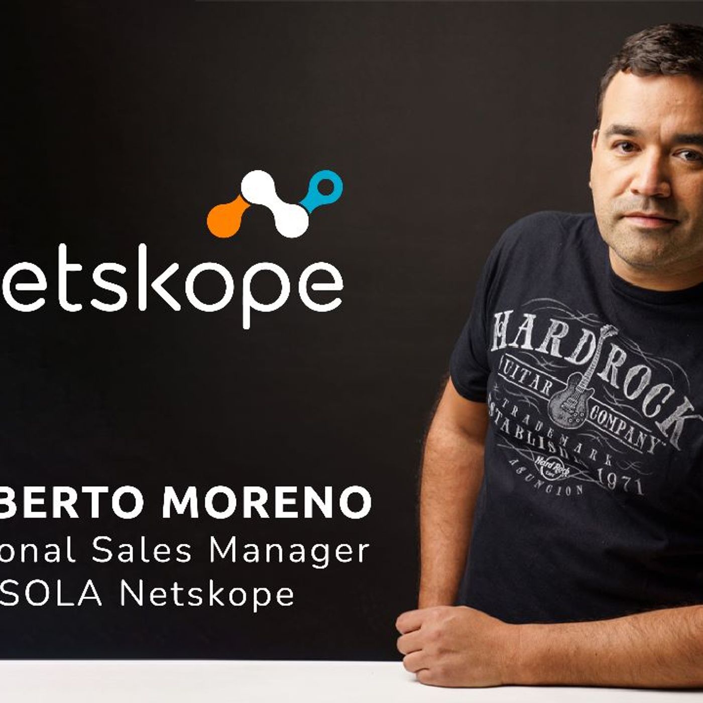 "EL ESTRATEGA DETRÁS DEL ÉXITO DE NETSKOPE EN CONO SUR” episode artwork