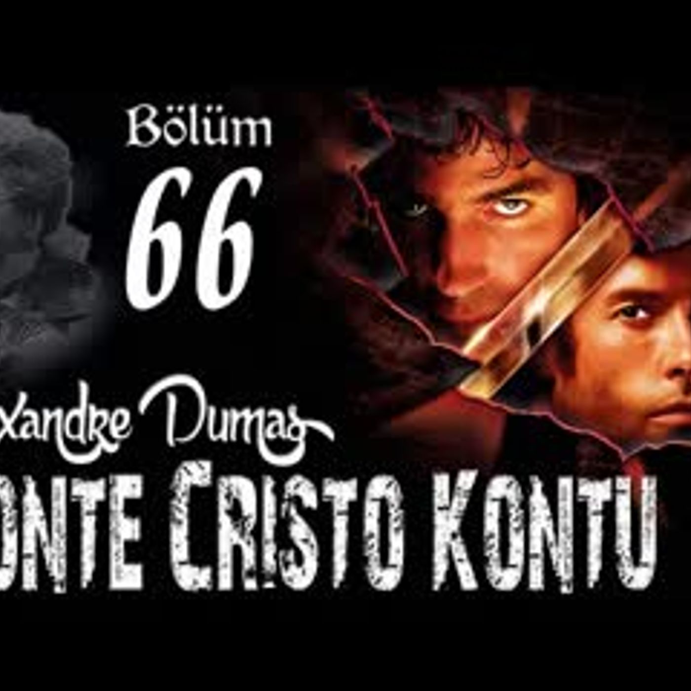 Alexandre Dumas - Monte Cristo Kontu Bölüm 66 - Sesli Kitap episode artwork