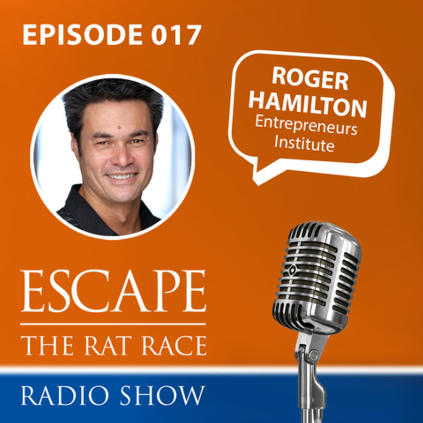 Roger Hamilton - The Rise of The Entrepreneur Movement