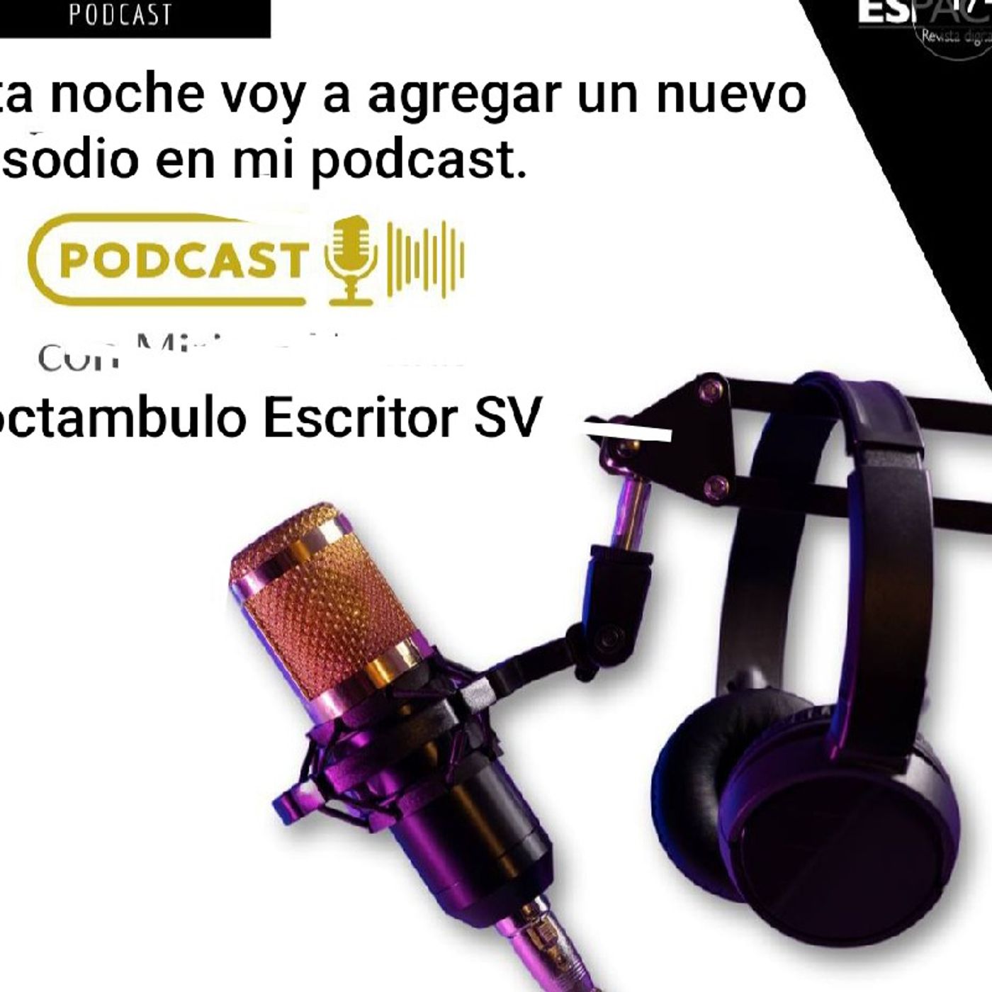 Episodio 15 - Noctambulo Escritor SV episode artwork