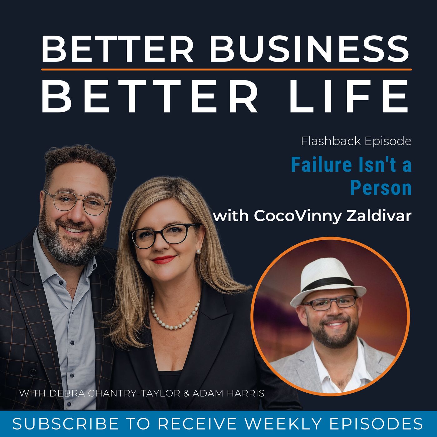Failure Isn't a Person with CocoVinny Zaldivar — Better Business, Better Life cover