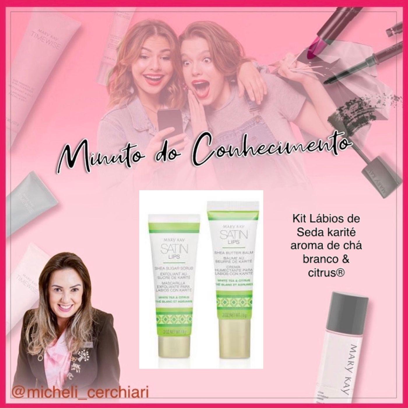 Minuto do Conhecimento - Produtos Mary Kay