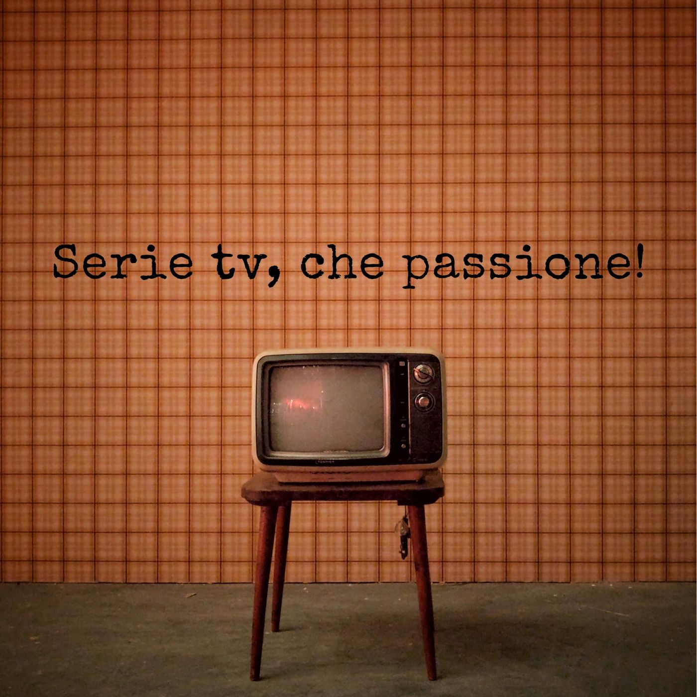 Serie Tv, che passione!