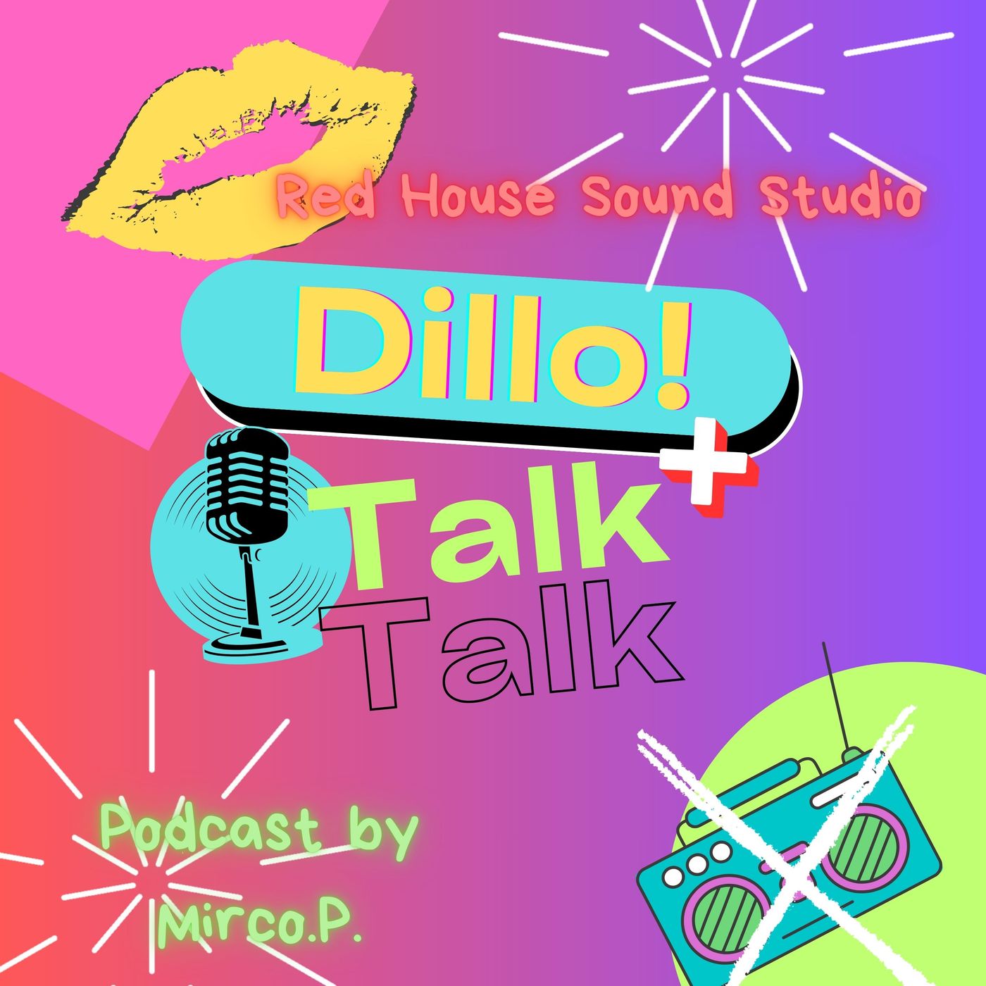 DILLO! TALK TALK