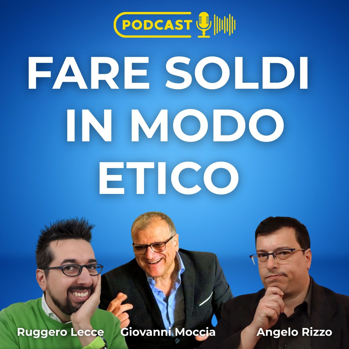 Fare soldi in modo etico podcast artwork
