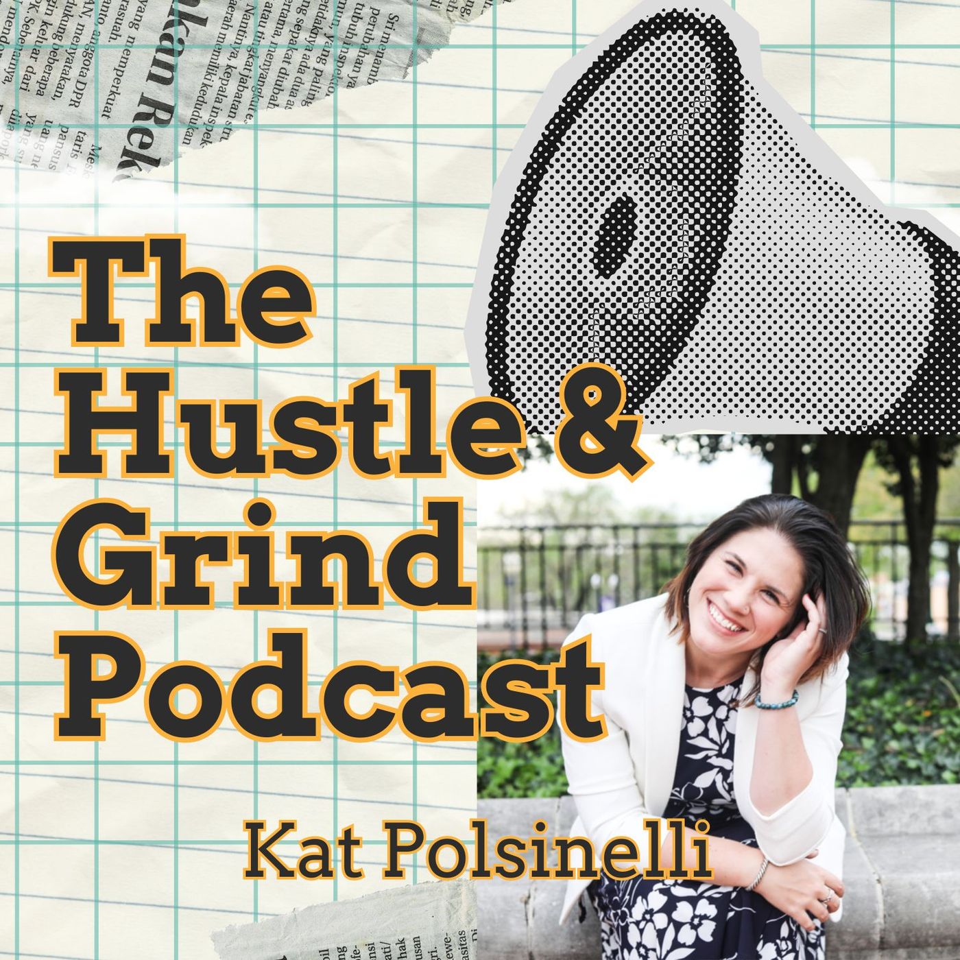 The Hustle & Grind Podcast
