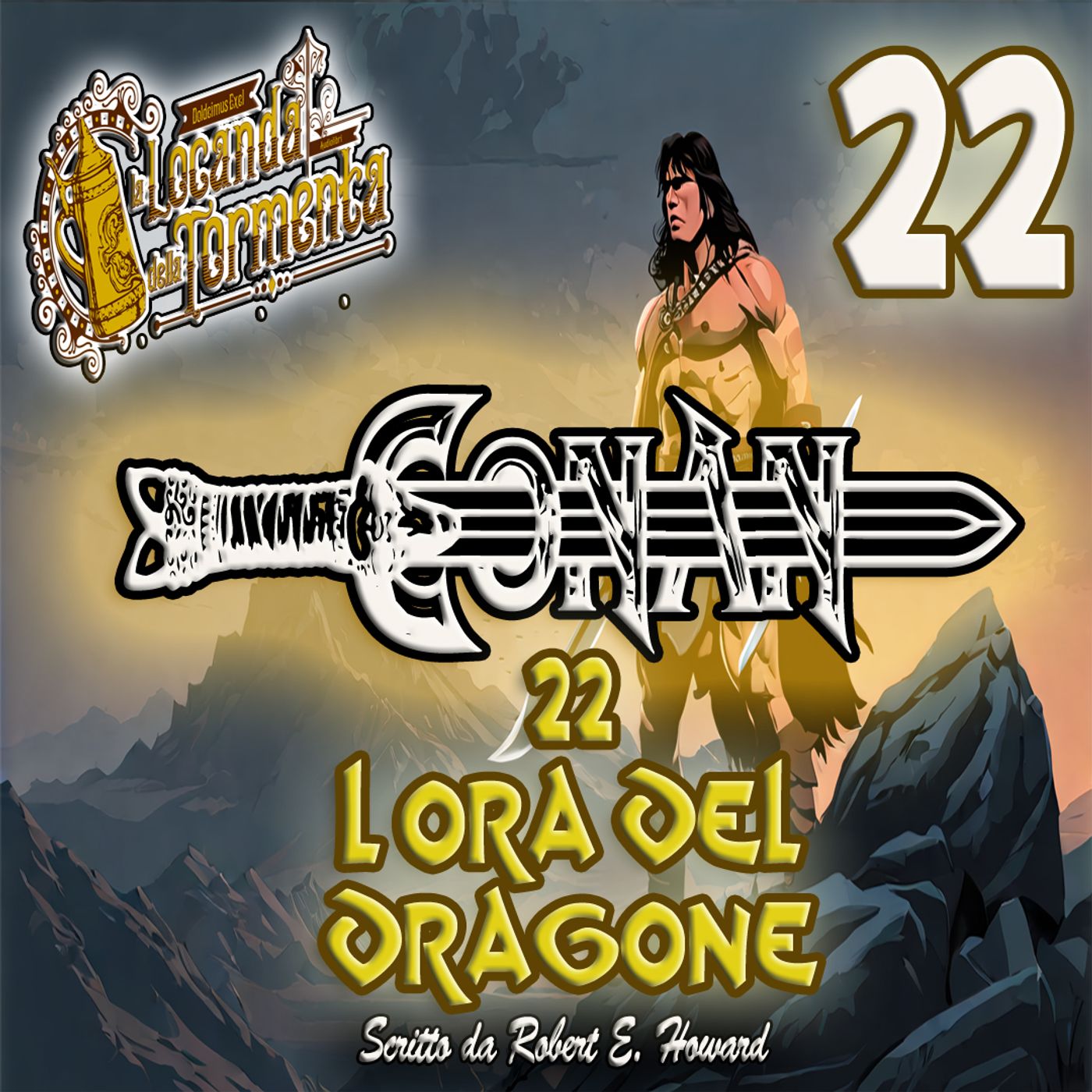 Audiolibro Conan il barbaro 22- L Ora del dragone 22 - Robert E. Howard