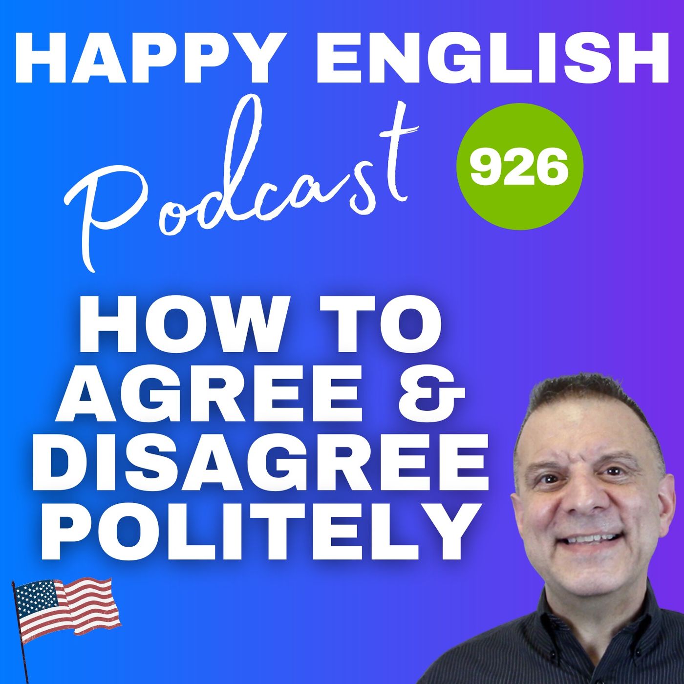 926 - How to Agree and Disagree Politely in English 926 - How to Agree and Disagree Politely in English