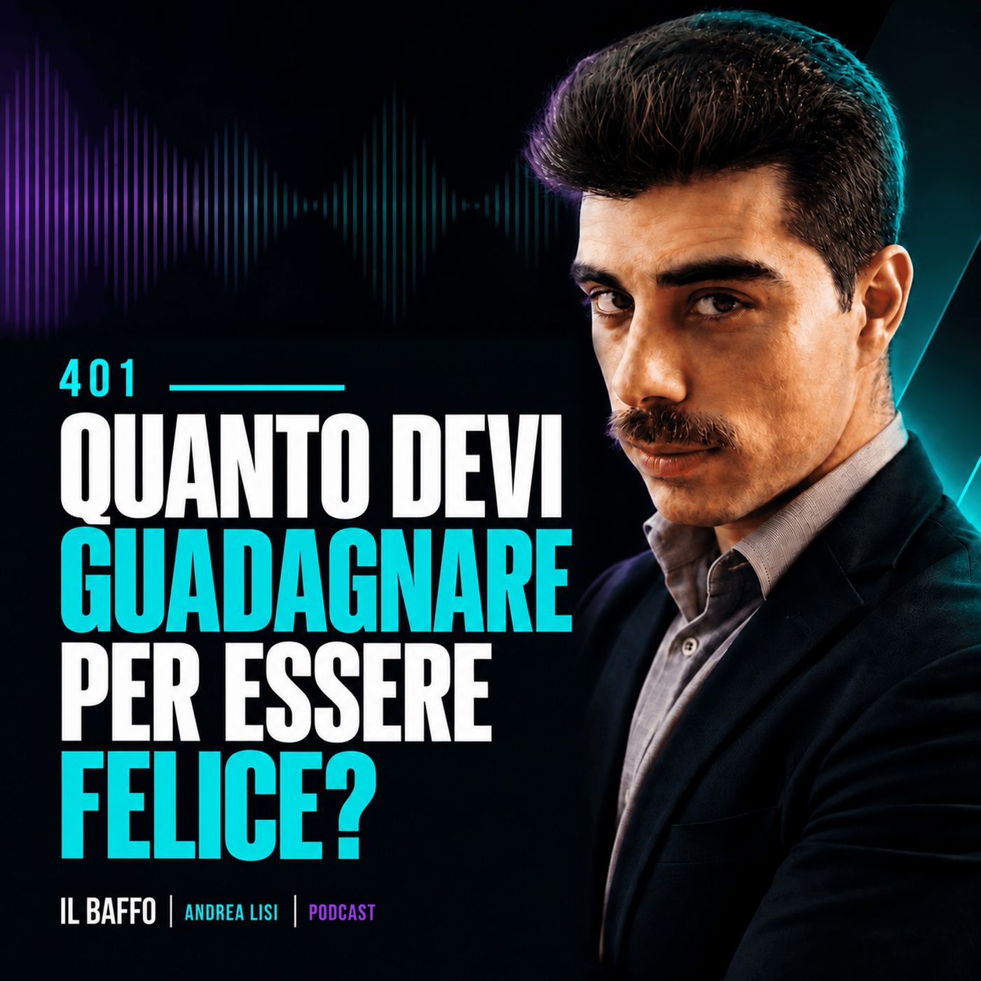 #401 - Quanto devi guadagnare per essere felice? episode artwork