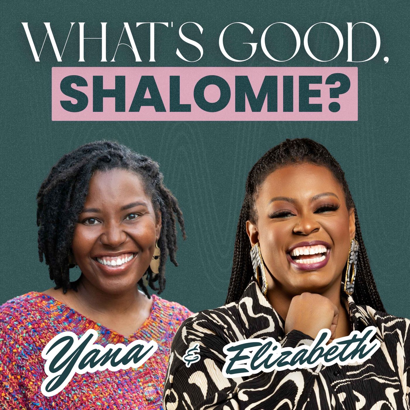 What's Good, Shalomie?