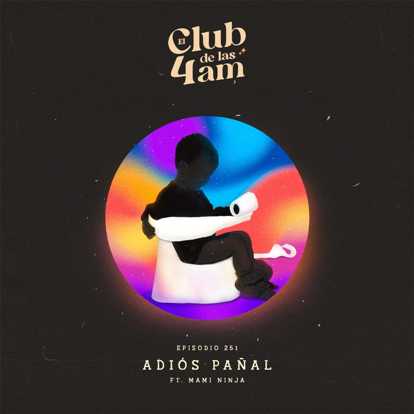 251. Adiós pañal [ft. Mami Ninja]