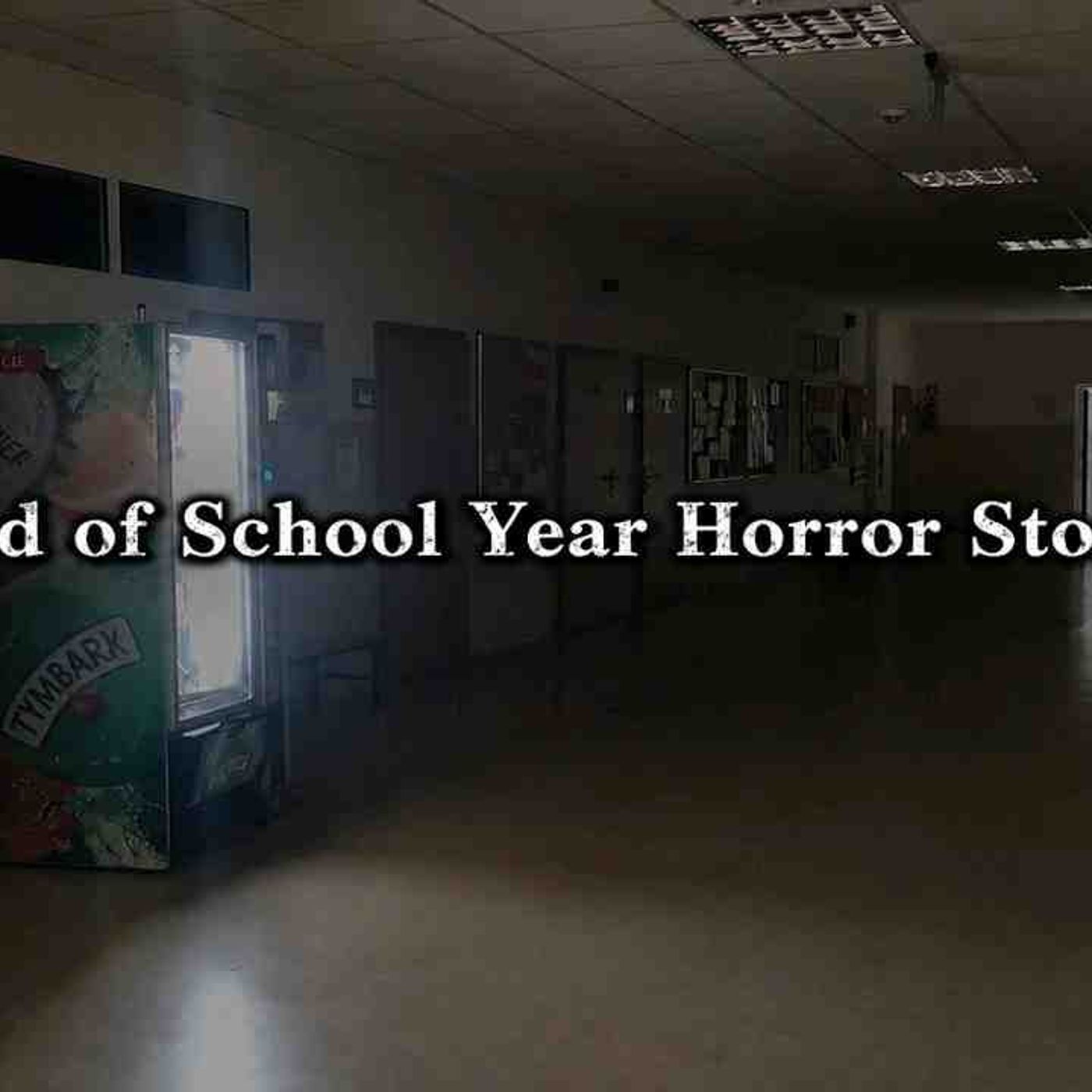 3 Scary TRUE End of School Year Horror Stories