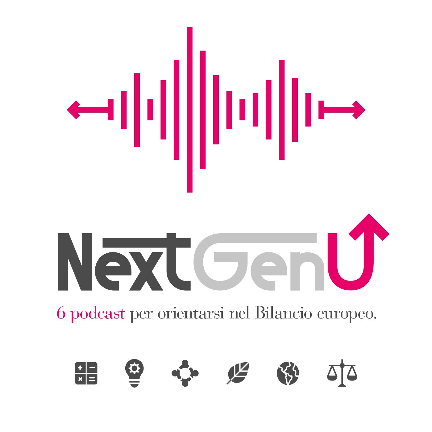 Next Gen U - 6 podcast per orientarsi nel Bilancio europeo