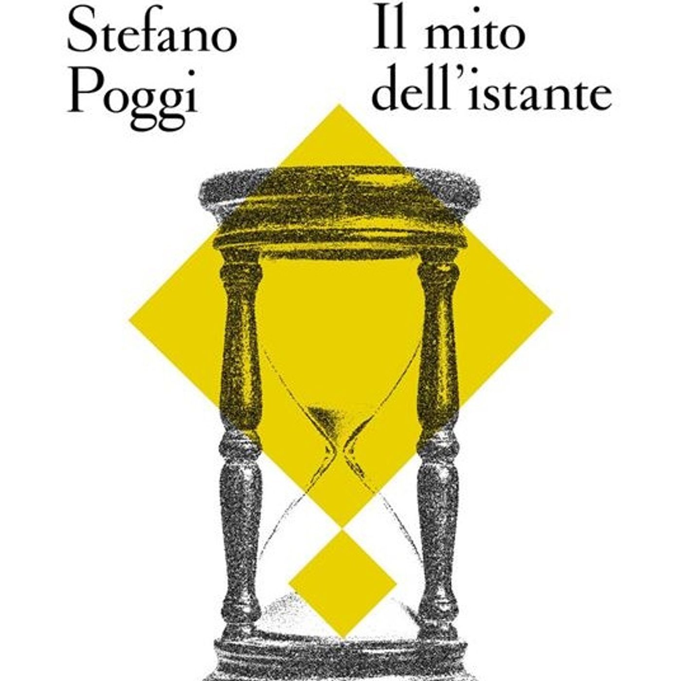Stefano Poggi "Il mito dell'istante" episode artwork