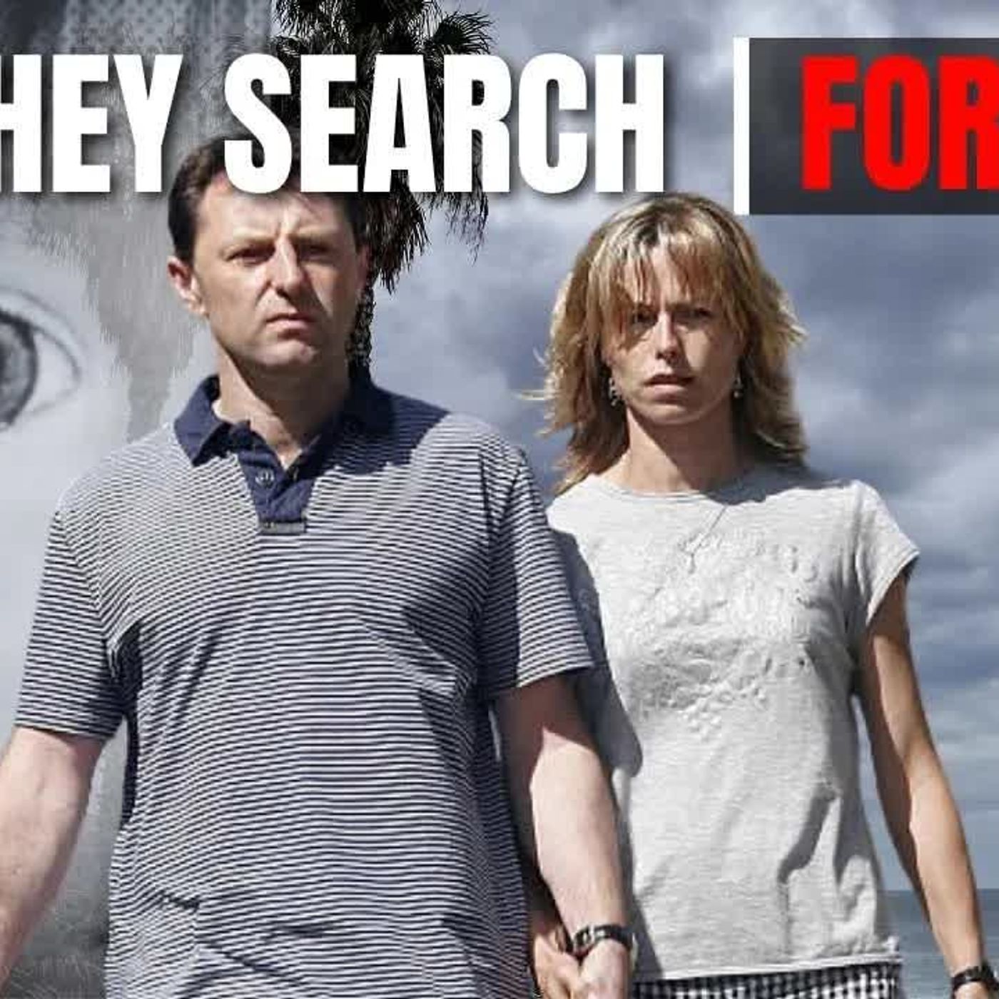 MADELEINE MCCANN Did Kate and Gerry Actually Physically Search For Madeleine Themselves？ episode artwork