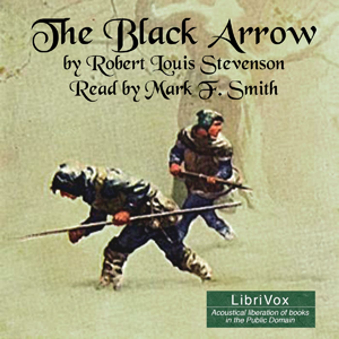 Black Arrow, The by Robert Louis Stevenson (1850 - 1894)