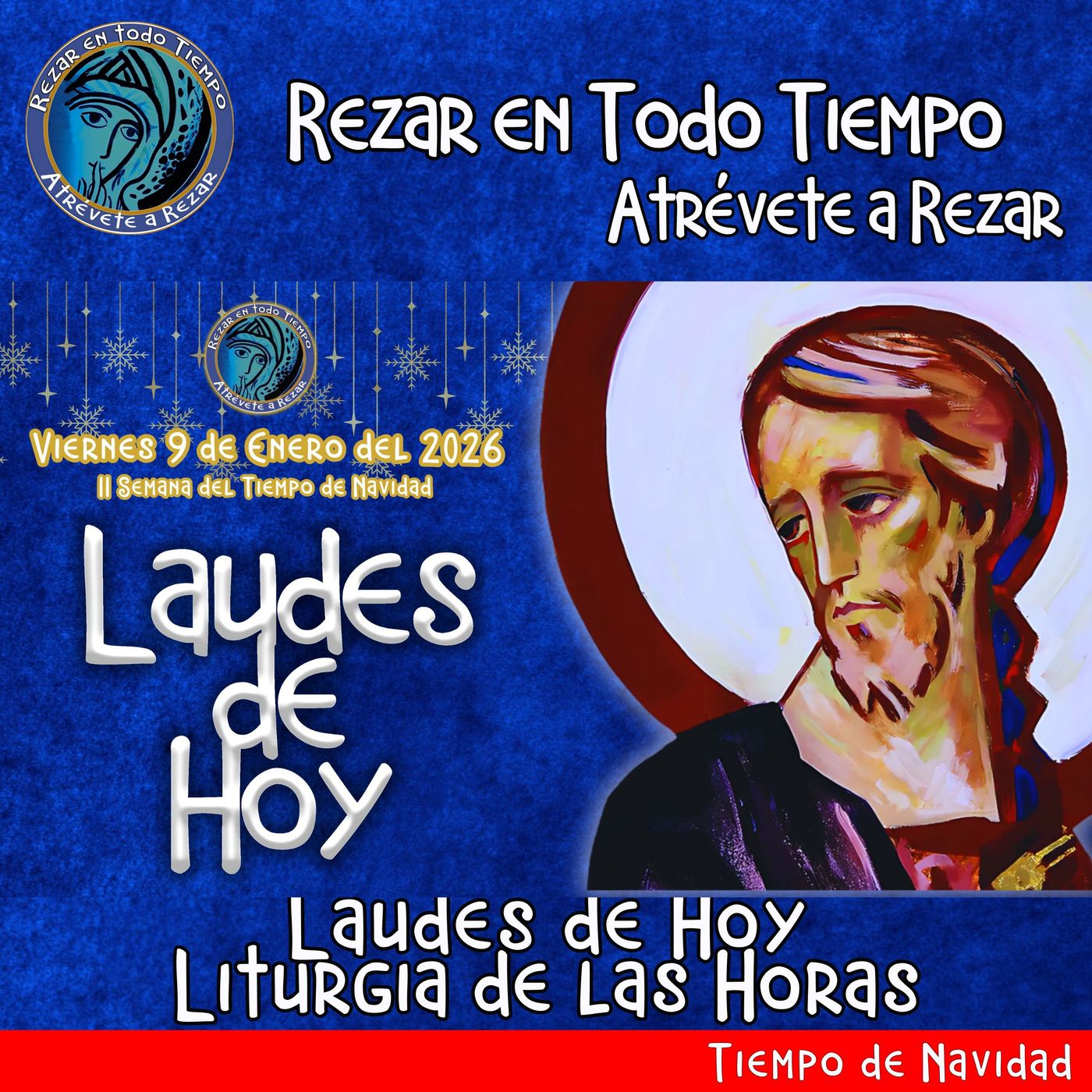 LAUDES DE HOY VIERNES 9 DE ENERO 2026. CAMINO NEOCATECUMENAL. LITURGIA DE LAS HORAS. episode artwork