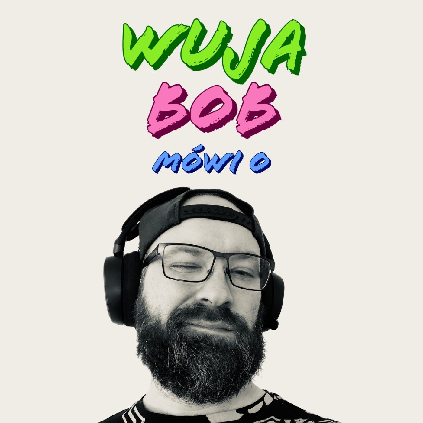 Wuja Bob Mówi