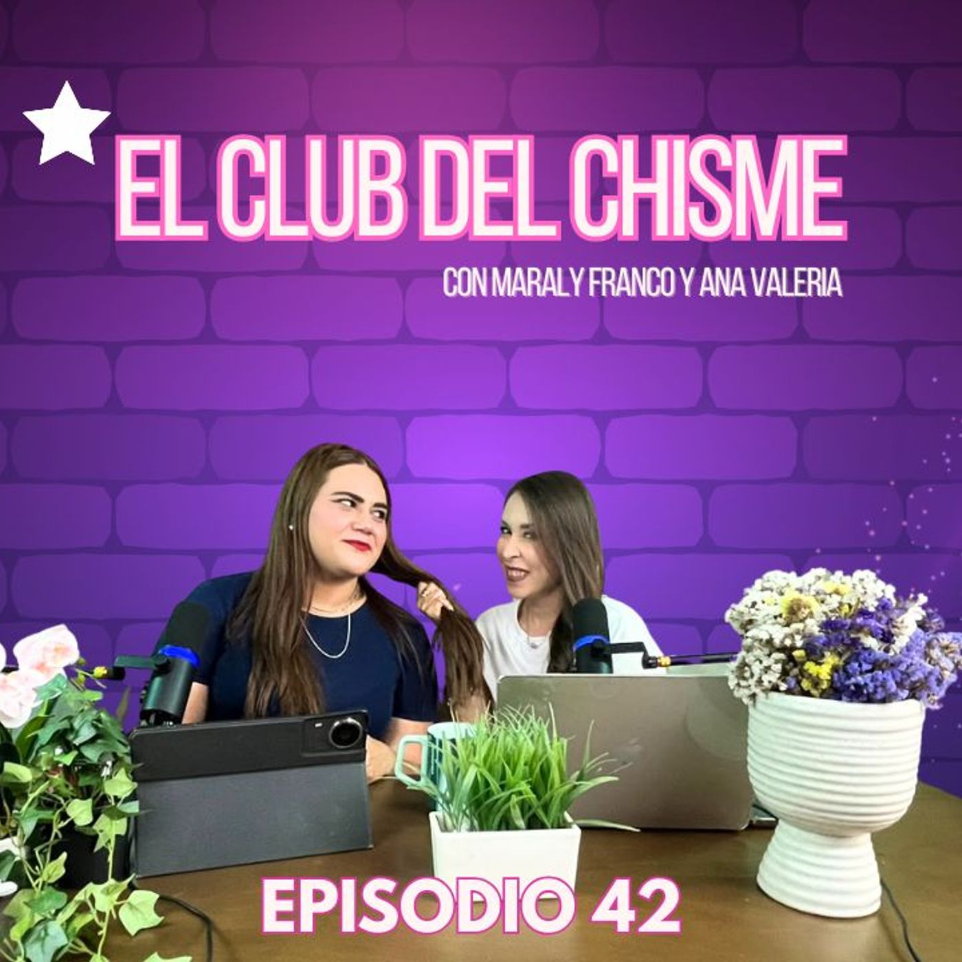 Temporada 2 Ep 42 El club Del Chisme con Maraly Franco y Ana Valeria episode artwork