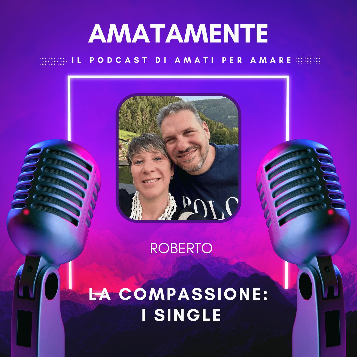 AmataMente il podcast di Amati per Amare