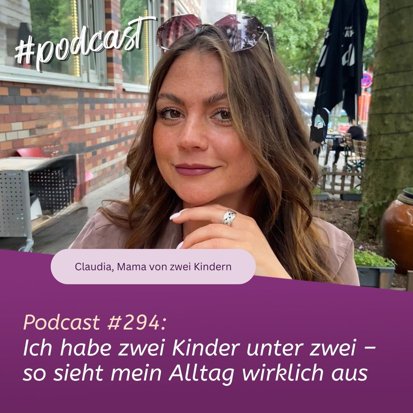 Ich habe zwei Kinder unter zwei – so sieht mein Alltag wirklich aus episode artwork
